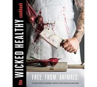 The Wicked Healthy Cookbook