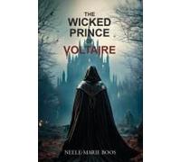 The Wicked Prince Of Voltaire