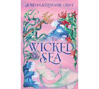 The Wicked Sea the utterly addictive enemies-to-lovers mermaid romantasy sensation - Jordan Stephanie Gray - Hodderscape - ebook (ePub) - Livre