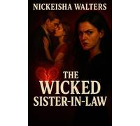The Wicked Sister In Law