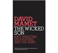 The Wicked Son David Mamet (Auteur)