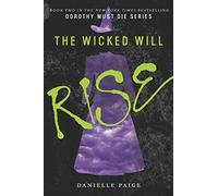 The Wicked Will Rise