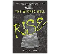 The Wicked Will Rise