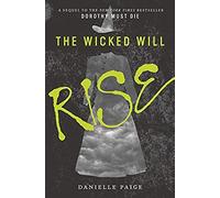 The Wicked Will Rise