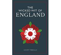 The Wicked Wit of England