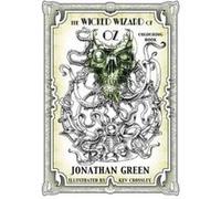 The Wicked Wizard of Oz Colouring Book (Snowbooks Adventure Gamebooks) - [Livre en VO] Jonathan Green, Kev Crossley (Auteur)