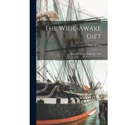 The Wide-Awake Gift
