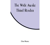 The Wide Awake Third Reader