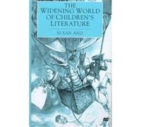 The Widening World of Children's Literature Susan Ang (Auteur)