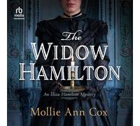 The Widow Hamilton: An Eliza Hamilton Mystery (The Eliza Hamilton Mysteries)