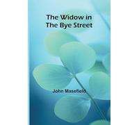 The Widow in the Bye Street