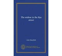 The widow in the Bye street
