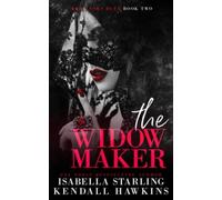 The Widow Maker: A Dark Forced Marriage Cartel Romance