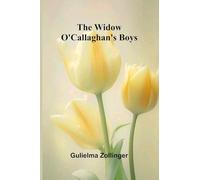 The Widow O'Callaghan's Boys