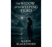 The Widow of the Weeping Fjord