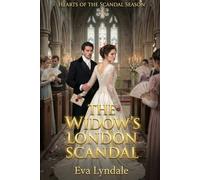 The Widow’s London Scandal: A Regency Romance Of Opera Intrigue, Loss, And Forbidden Desire