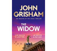 The Widow the unforgettable new courtroom drama from the master of the legal thriller! - John Grisham - Hodder & Stoughton - ebook (ePub) - Livre