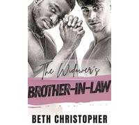 The Widower's Brother-In-Law Forbidden Arrangements, #5 - Beth Christopher - Extraordinary Sparkle LLC - ebook (ePub) - Livre