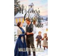 The Widower's Christmas Grace - Mallary Mitchell - White Rose Publishing - ebook (ePub) - Livre