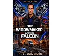 The Widowmaker and the Falcon: A Jason Kraft Novel