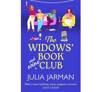 The Widows' Book Club A BRAND NEW laugh-out-loud story of friendship, fun and second chances from Julia Jarman for 2026 - Julia Jarman - Boldwood Books - ebook (ePub) - Livre