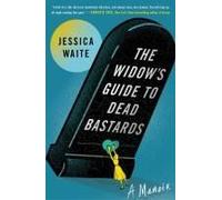 The Widow's Guide To Dead Bastards