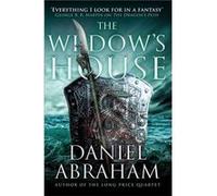 The Widow's House (Dagger and the Coin) Abraham, Daniel (Auteur)