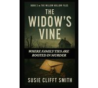 The Widow's Vine: Where Family Ties Are Rooted in Murder: Short Read