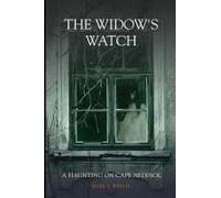 The Widow's Watch: A Haunting On Cape Neddick