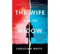 The Wife and the Widow by Christian White Christian White (Auteur)