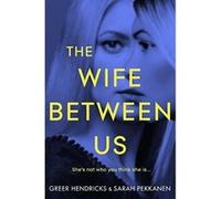 The Wife Between Us - [Version Originale] Inconnu (Auteur)
