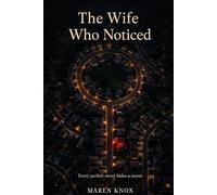 The Wife Who Noticed