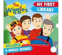 The Wiggles My First Library by Created by The Wiggles Created by The Wiggles (Auteur)