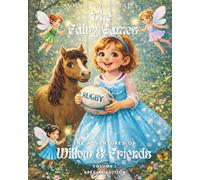 The Wild Adventures of Willow & Friends: The Fairy Games