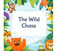 The Wild Chase: A Fun Interactive Grammar Adventure for Kids Learning Words and Language