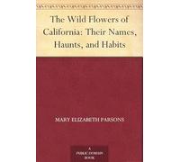 The Wild Flowers of California