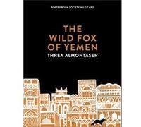 The Wild Fox of Yemen by Threa Almontaser Threa Almontaser (Auteur)