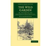 The Wild Garden