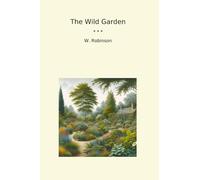 The Wild Garden