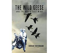 The Wild Geese And The North East Wind
