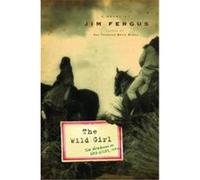 The Wild Girl Jim Fergus (Auteur)