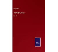 The Wild Huntress: Vol. III