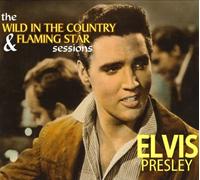 The Wild in the Country & Flaming Star Sessions