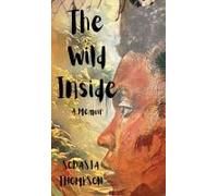 The Wild Inside
