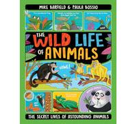 The Wild Life of Animals