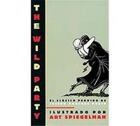 The Wild Party Art Spiegelman (Auteur)