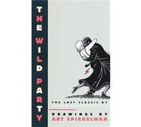 The Wild Party - Art Spiegelman - Penguin Books Ltd - Livre en Anglais - Paperback Art SpiegelmanArt Spiegelman (Auteur)