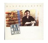 Dan Fogelberg - The Wild Places
