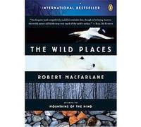 The Wild Places Robert MacFarlane (Auteur)