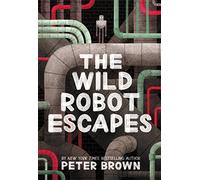 The Wild Robot Escapes (Volume 2)